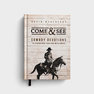 Come and See Cowboy Devotional