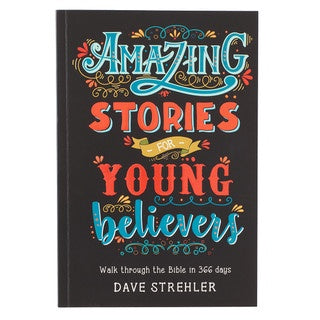 Book titled 'Amazing Stories for Young Believers' by Dave Strehler with colorful text on a black background