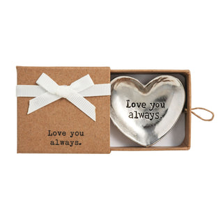 Heart-shaped metal trinket dish with 'Love you always' text in a brown box with a white ribbon.