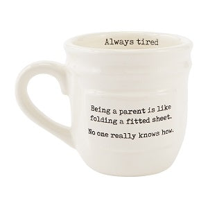 Alway Tired Mug