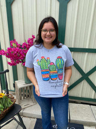 Bloom Where You Are Tee