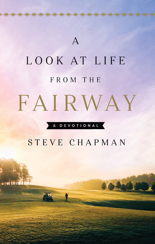 look-at-life-from-the-fairway