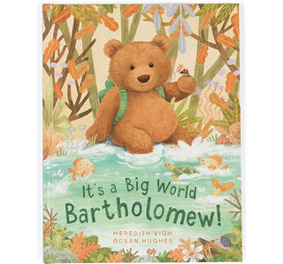 Book cover with a bear in a forest setting and text 'It's a Big World Bartholomew!'