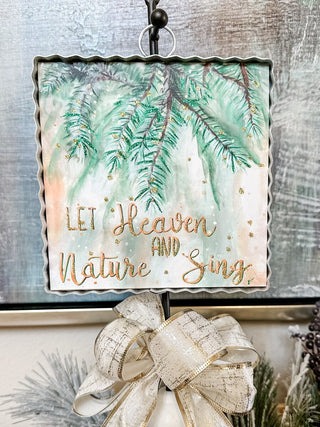 'Let Heaven and Nature Sing' wall charm for the holidays