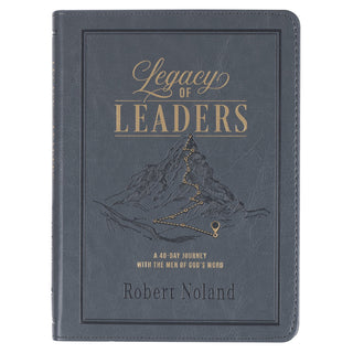 Book titled 'Legacy of Leaders' by Robert Noland with mountain illustration on cover